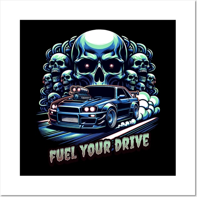 Fuel Your Drive Racing Cars Skull Race Car Speed Fast Skull Face Street Car Racecar Wall Art by Carantined Chao$